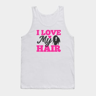 I love my hair, Natural Hair, Black Woman Tank Top